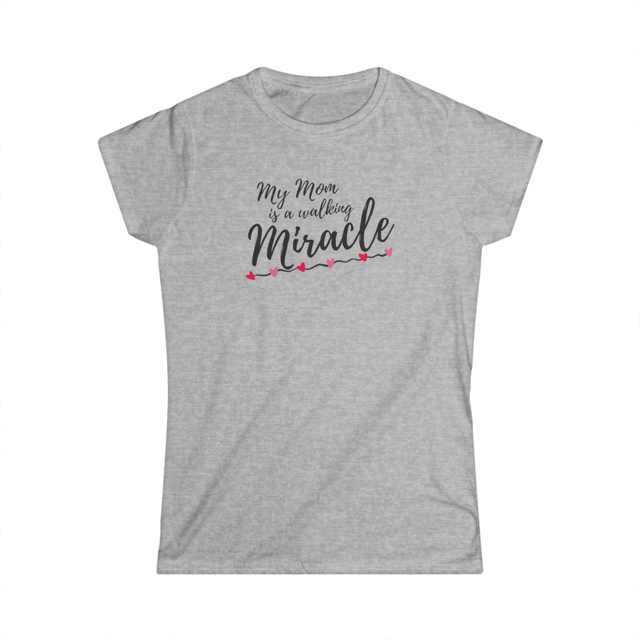 Mom Is a Walking Miracle T-Shirt – Inspirational Gift for Mom, Mother’s Day Shirt, Meaningful Mom Tee, Pink Graphic Shirt