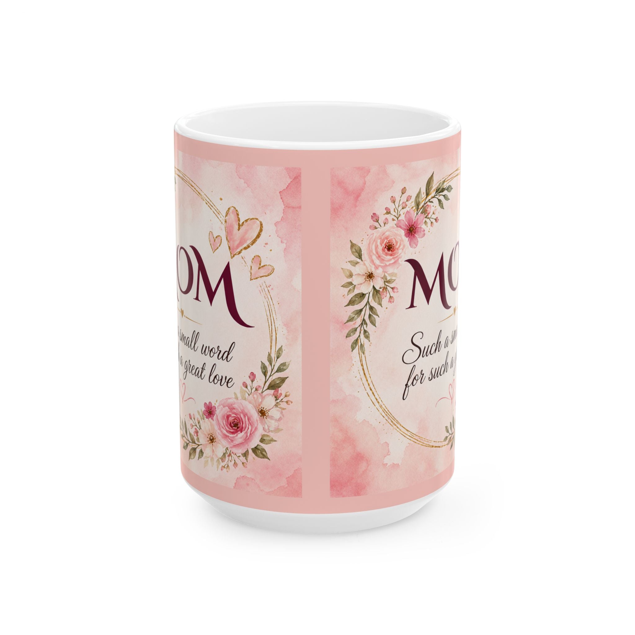 Mom Mug – Such a Small Word for Such a Great Love | Mother’s Day Gift